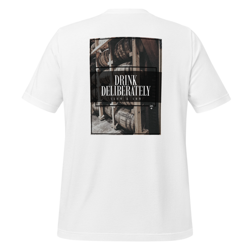 DRINK DELIBERATELY TEE